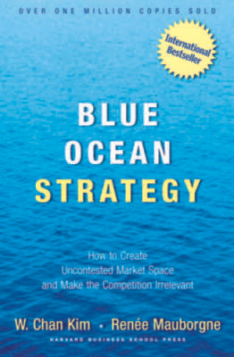 #ad Blue Ocean Strategy: How to Create Uncontested Market Space and Mak ACCEPTABLE $5.10