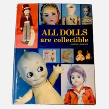 All Dolls Are Collectible by Angione and Whorton 1977 Hardcover DJ