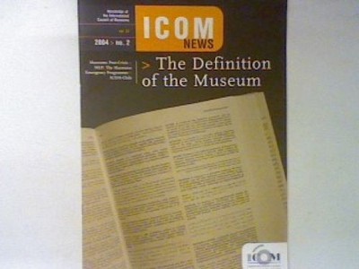The Definition of the Museum : From Specialist Reference to Social Recognition a
