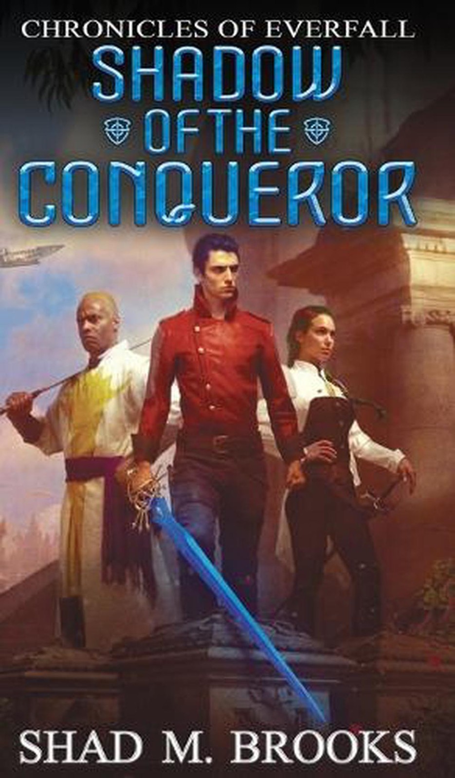 Shadow of the Conqueror by Shad M. Brooks Hardcover Book
