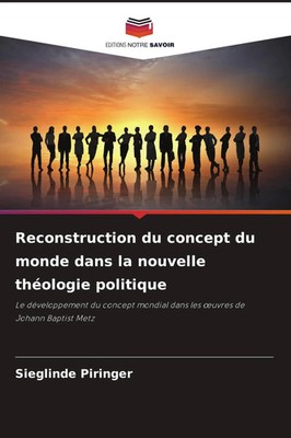 Sieglinde Piringer | Reconstruction du concept du monde dans la nouvelle...
