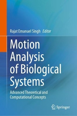 Motion Analysis of Biological Systems - 9783031529764