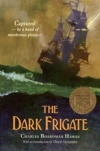The Dark Frigate by Charles Boardman Hawes: Used