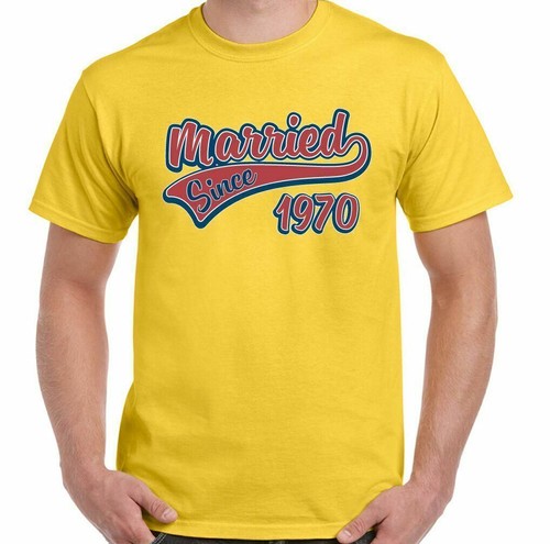 Married Dal 1970 Uomo Divertente Nozze Anniversario T-Shirt Padri Valentines Day - Picture 22 of 27