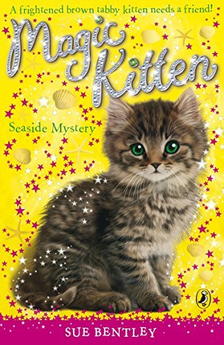Magic Kitten: Seaside Mystery By  Sue Bentley