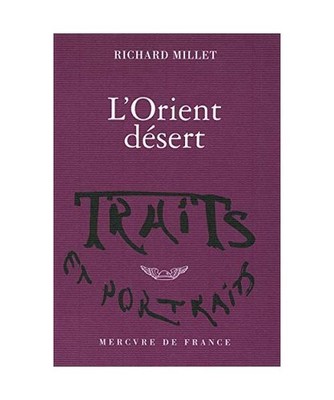 L'Orient désert, Millet, Richard