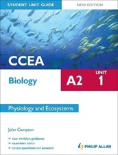 CCEA A2 Biology Student Unit Guide New Edition: Unit 1 Physiolog