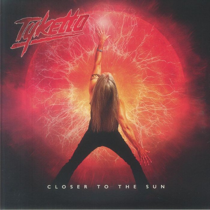 TYKETTO - Closer To The Sun - Vinyl (gatefold LP)