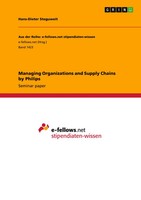 Hans-Dieter Steguweit | Managing Organizations And Supply Chains By Philips
