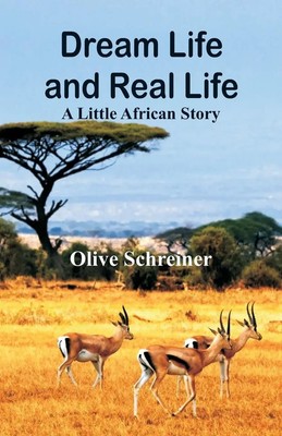 Olive Schreiner | Dream Life and Real Life | Taschenbuch | Englisch (2018)