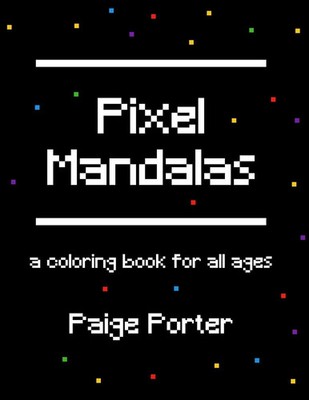 Pixel Mandalas | Taschenbuch | Englisch (2023) | A Coloring Book For All Ages