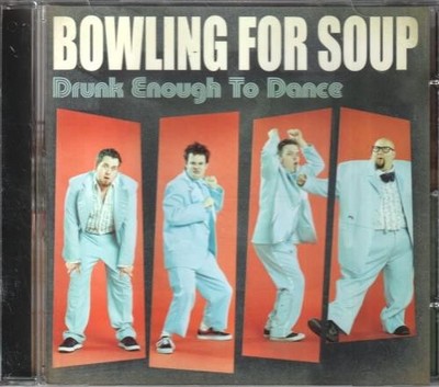Bowling for Soup: Drunk Enough to Dance - CD