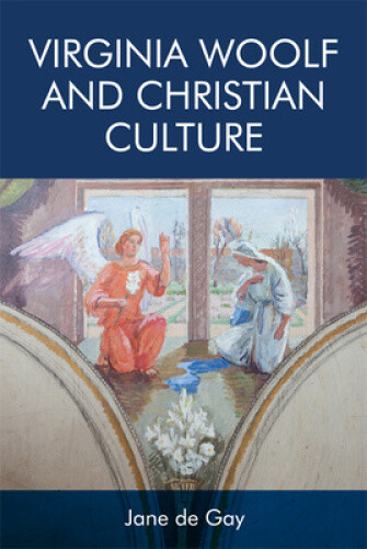 Thumbnail - Virginia Woolf And Christian Culture By De Gay, Jane