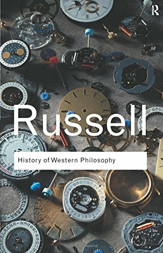 History of Western Philosophy (Routledge Classics) By Bertrand Russell