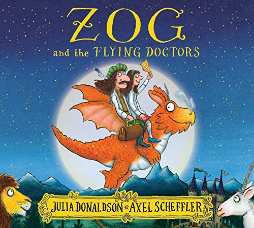 Zog and the Flying Doctors - Donaldson, Julia