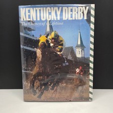 Kentucky Derby The Chance of a Lifetime Hardcover Book Vintage Horse Racing
