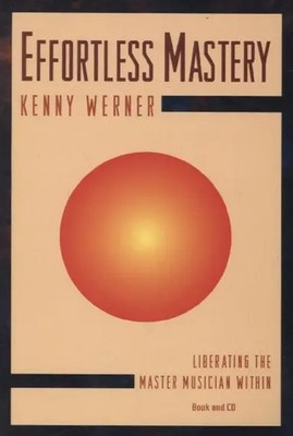 Kenny Werner | Effortless Mastery | Taschenbuch | Englisch (1998) | Aebersold