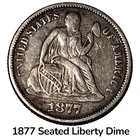 1877 Seated Liberty Dime VF Silver 10C Philadelphia Issue #928