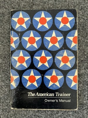 American Aviation Trainer & Cruise Trainer AA-1A Owner's Manual VTG 1970