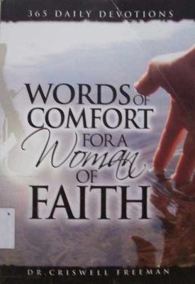 Words of Comfort for a Woman of - Paperback, by Criswell Freeman - Very Good