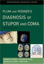 Plum and Posner … of Stupor and Coma Contemporary Neurology Ser.: Plum and Posner's Diagnosis of Stupor
