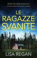 Le Ragazze Svanite | Un Thriller Poliziesco Assolutamente Imperdibile | Regan