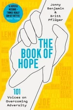 The Book of Hope: 101 Voices on Overcoming Adversity by Pfluger, Britt