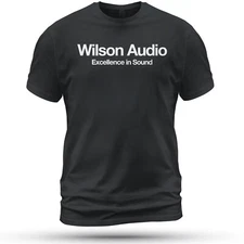 Wilson Audio Exellence in Sound T-Shirt Funny Size S-5XL Made in USA