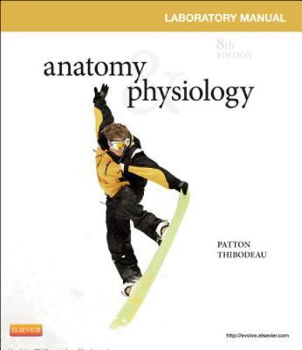 Anatomy and Physiology by Kevin T. Patton (2012, Trade Paperback) for ...