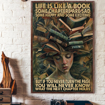 Life Like A Book You Need Turn The Page To Know What Next Chapter Hold Poster
