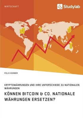 Kener - Knnen Bitcoin  Co. nationale Whrungen ersetzen Kryptowhr - X555z