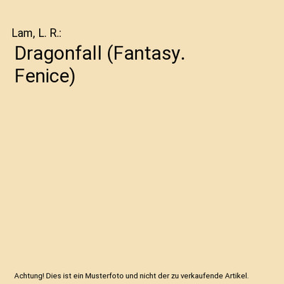 Dragonfall (Fantasy. Fenice), Lam, L. R.