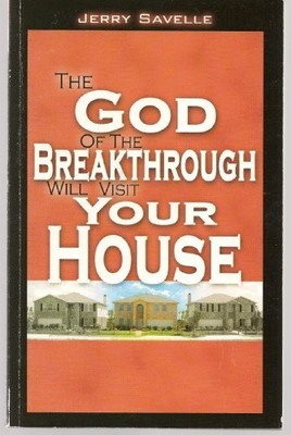 The God of the Breakthrough Will Visi..., Savelle Jerry