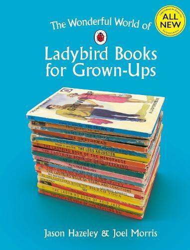 Thumbnail - Jason Hazeley J The Wonderful World Of Ladybird (gebundene Ausgabe)