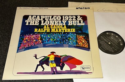 AL CAIOLA-ACAPULCO 1922 & THE LONELY BULL-STEREO UK 1963 VINYL LP+INNER (NM/M-)