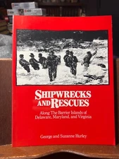 HTF 1984 Signed Shipwrecks & Rescues Barrier Islands Delaware Maryland Virginia