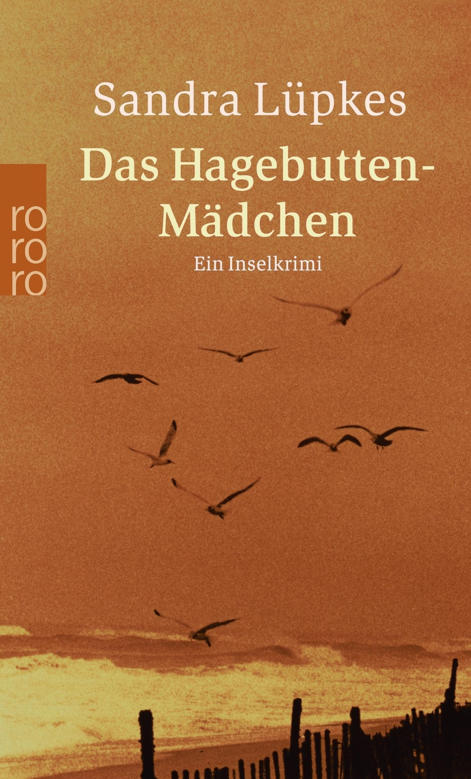 Thumbnail - Sandra Lüpkes | Das Hagebutten-mädchen | Taschenbuch | Deutsch (2004)