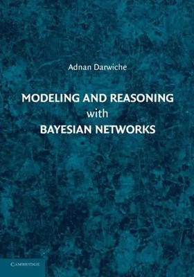 Modeling and Reasoning with Bayesian Networks | Adnan Darwiche | Taschenbuch
