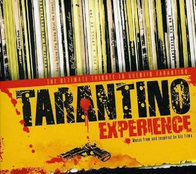 Tarantino Experience - Musik aus und inspiriert von seinen Filmen - verschiedene Künstler