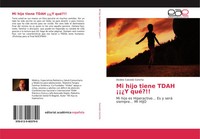Alcides Caicedo Concha | Mi Hijo Tiene Tdah ¡¡¿Y Qué?!! | Taschenbuch | Spanisch
