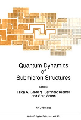 Hilda A. Cerdeira (u. a.) | Quantum Dynamics of Submicron Structures | Buch