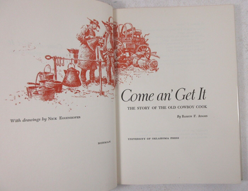 SIGNED 1st ED "Come an' Get it: Old Cowboy Cook" Ramon F. Adams 1952 Hardback DJ - Picture 3 of 8