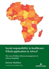 Intissar Haddiy Social responsibility in healthcare: Whi (Paperback) (UK IMPORT)