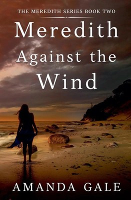 Amanda Gale | Meredith Against the Wind | Taschenbuch | Englisch (2022)