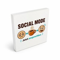 Holzbild In 10X10 Cm Social Mode - Witzige Holzdeko FüRs BüRo Mit Spruch: