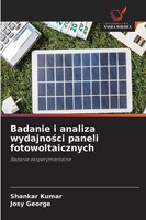 Badanie I Analiza Wydajno¿Ci Paneli Fotowoltaicznych Badanie Eksperymentalne