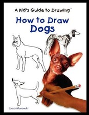 How to Draw Dogs by Laura Murawski English Paperback Book