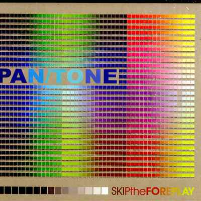 Pan/Tone / SKIP THE FOREPLAY (CD) / Cereal Killers09CD / CD