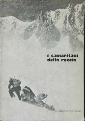 DIE SAMARITANER DES FELSEN OTTIN SECCHIO CESARE \ 1970 \