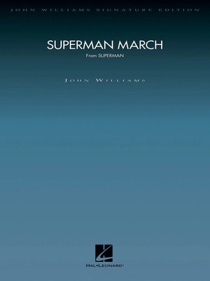 John Williams | Superman March (2003) | John Williams Sign. Orch | Partitur